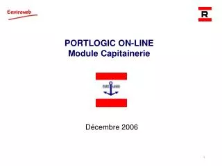 PORTLOGIC ON-LINE Module Capitainerie