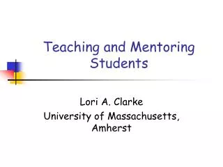 Teaching and Mentoring Students