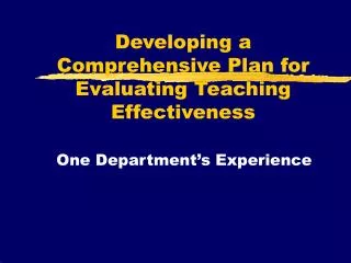 Developing a Comprehensive Plan for Evaluating Teaching Effectiveness