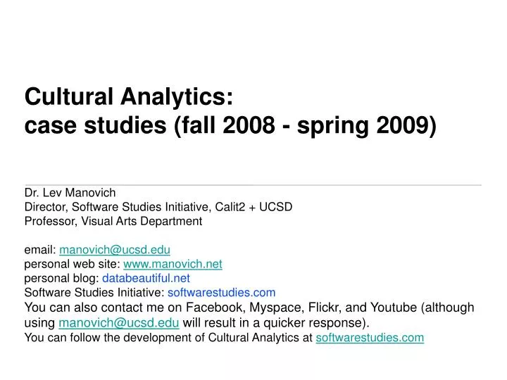 cultural analytics case studies fall 2008 spring 2009