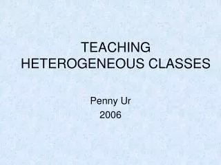 TEACHING HETEROGENEOUS CLASSES