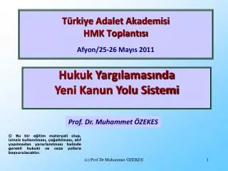 Türkiye Adalet Akademisi HMK Toplantısı Afyon/25-26 Mayıs 2011