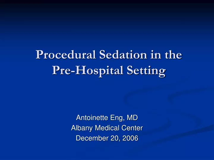 procedural sedation in the pre hospital setting