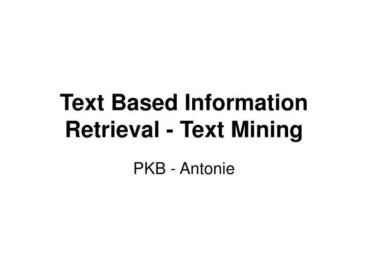 text based information retrieval text mining