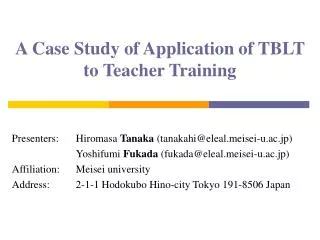 A Case Study of Application of TBLT to Teacher Training
