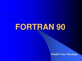 FORTRAN 90