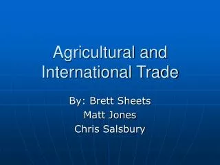 Agricultural and International Trade