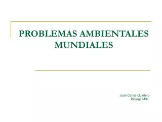 PROBLEMAS AMBIENTALES MUNDIALES