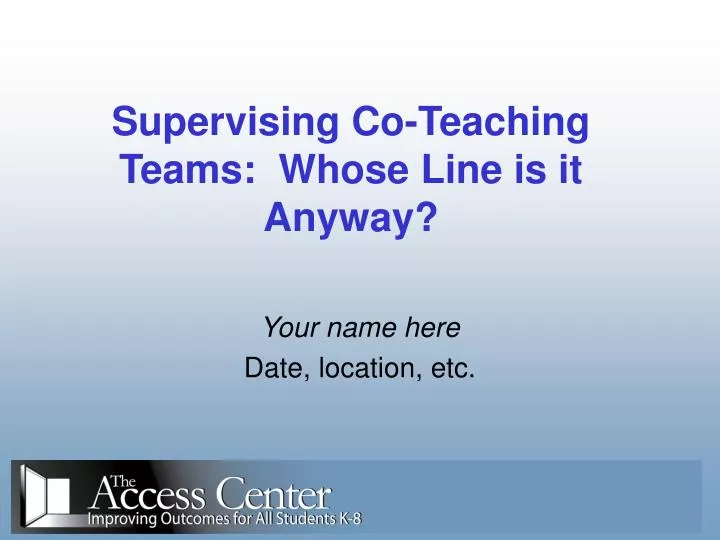 supervising co teaching teams whose line is it anyway