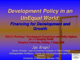 Development Policy in an UnEqual World : Financing for Development and Growth
