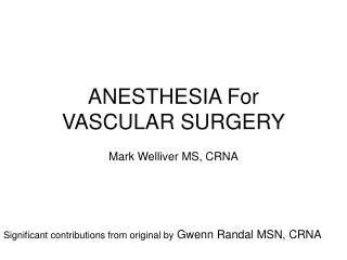 ANESTHESIA For VASCULAR SURGERY