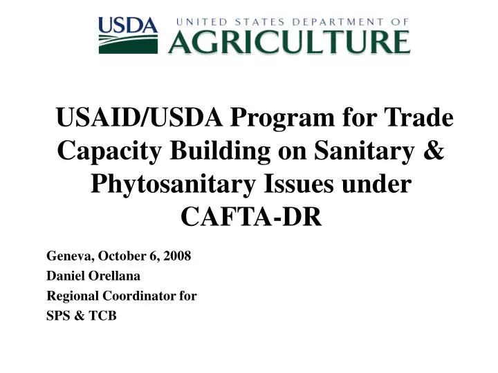usaid usda program for trade capacity building on sanitary phytosanitary issues under cafta dr