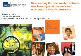 Researching the relationship between new learning environments and outcomes in Victoria, Australia