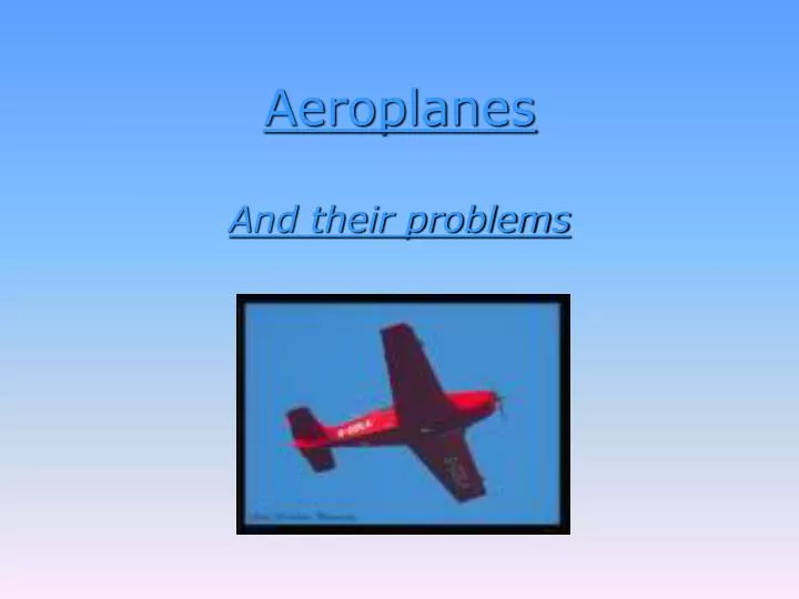 aeroplanes