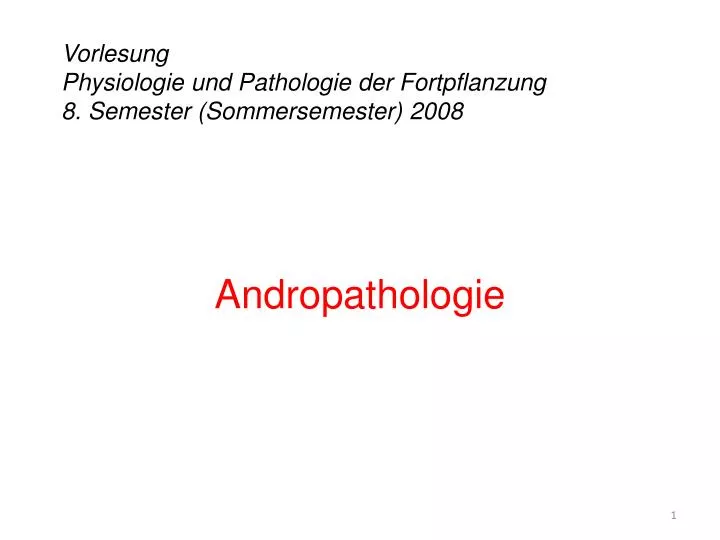 vorlesung physiologie und pathologie der fortpflanzung 8 semester sommersemester 2008
