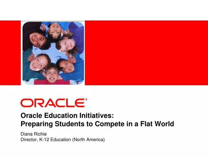 oracle education initiatives preparing students to compete in a flat world