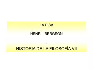 LA RISA HENRI BERGSON