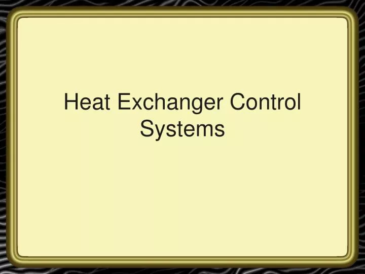 heat exchanger control systems