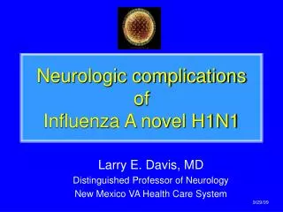 Neurologic complications of Influenza A novel H1N1