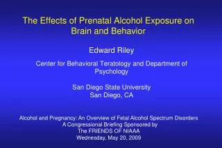The Effects of Prenatal Alcohol Exposure on Brain and Behavior