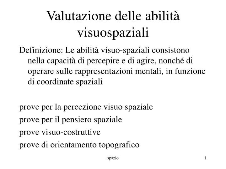 valutazione delle abilit visuospaziali