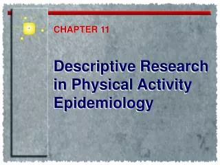 Descriptive Research in Physical Activity Epidemiology