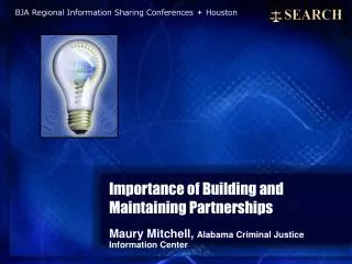 Importance of Building and Maintaining Partnerships