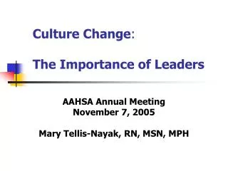 Culture Change : The Importance of Leaders