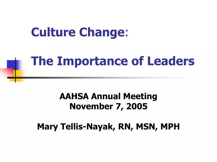 culture change the importance of leaders