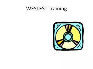 WESTEST Training