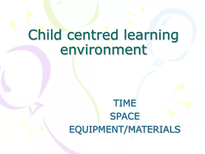 child centred learning environment
