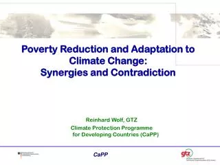 Poverty Reduction and Adaptation to Climate Change: Synergies and Contradiction