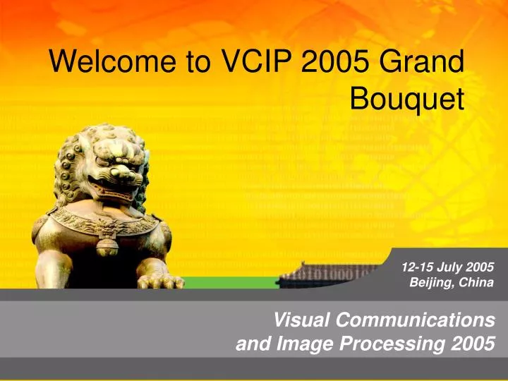 welcome to vcip 2005 grand bouquet