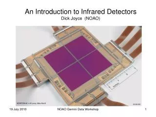 An Introduction to Infrared Detectors Dick Joyce (NOAO)