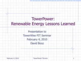 TowerPower: Renewable Energy Lessons Learned
