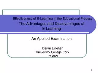 Effectiveness of E-Learning in the Educational Process