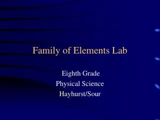 Family of Elements Lab