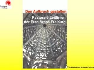 © Erzbisch ö fliches Ordinariat Freiburg