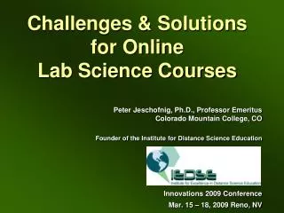 Challenges &amp; Solutions for Online Lab Science Courses