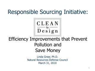Responsible Sourcing Initiative: Efficiency Improvements that Prevent Pollution and Save Money