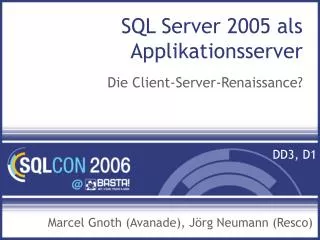 SQL Server 2005 als Applikationsserver