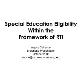 Special Education Eligibility Within the Framework of RTI