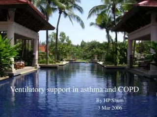 Ventilatory support in asthma and COPD