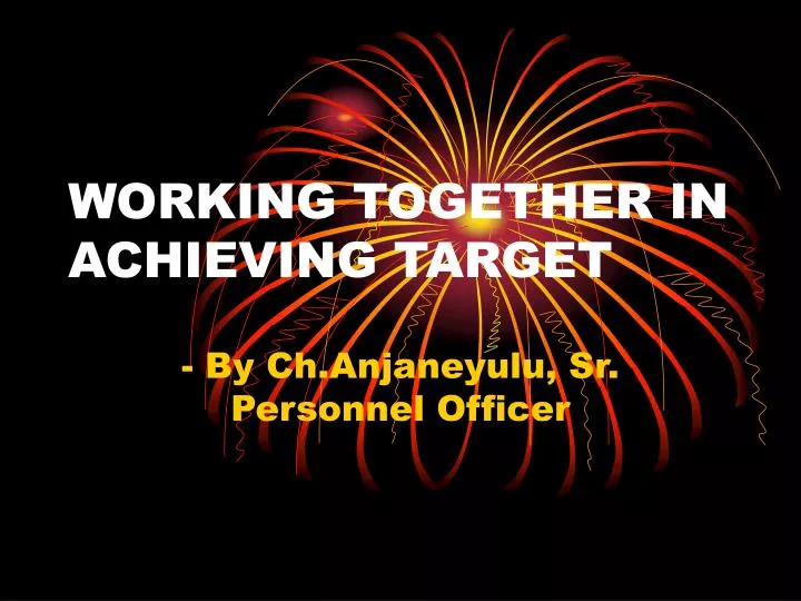 working together in achieving target