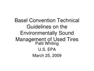 Basel Convention Technical Guidelines on the Environmentally Sound Management of Used Tires
