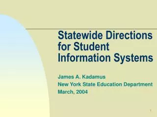 Statewide Directions for Student Information Systems