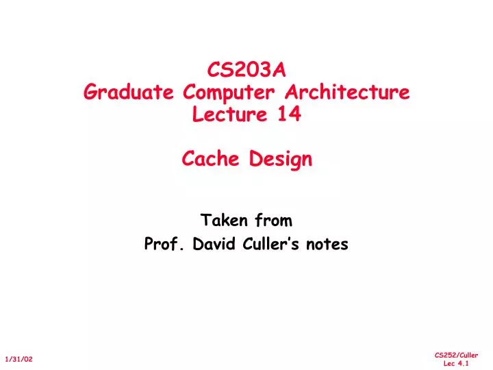 cs203a graduate computer architecture lecture 14 cache design