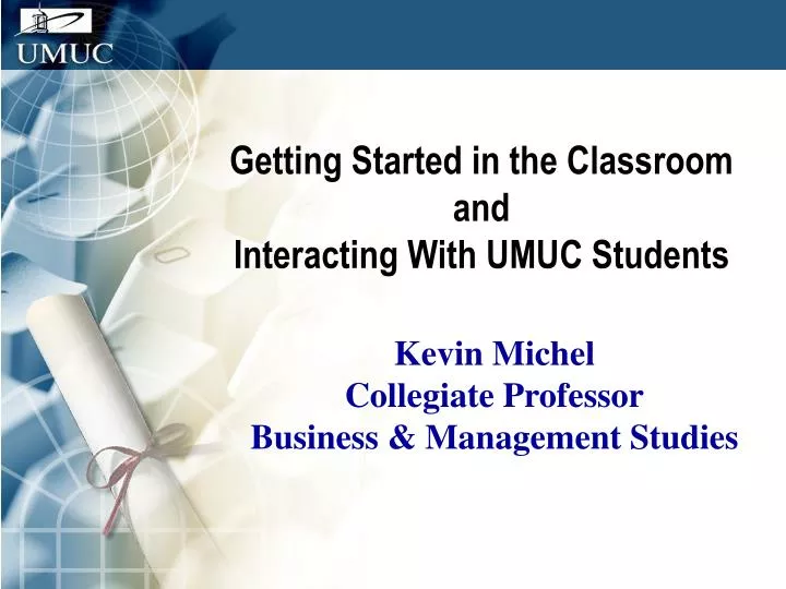 getting started in the classroom and interacting with umuc students
