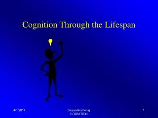 Cognition Through the Lifespan