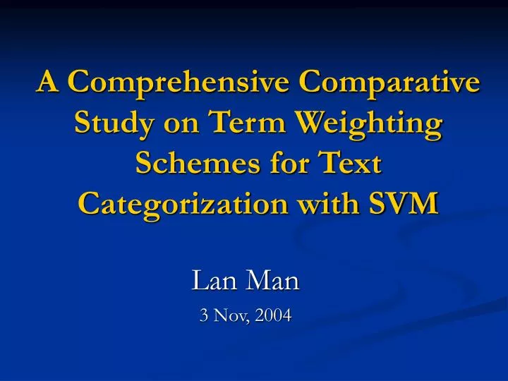 a comprehensive comparative study on term weighting schemes for text categorization with svm